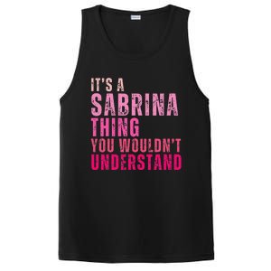 ItS A Sabrina Thing You WouldnT Understand PosiCharge Competitor Tank