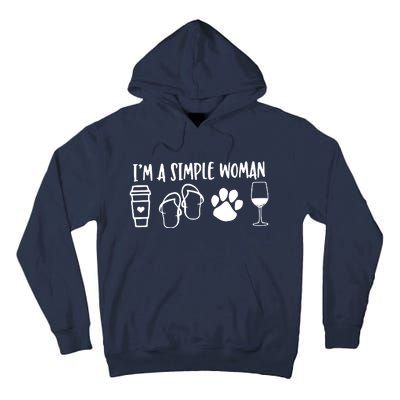 Im A Simple Woman Coffee Flip Flops Dog Wine Tall Hoodie