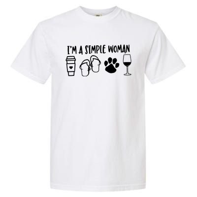 Im A Simple Woman Coffee Flip Flops Dog Wine Garment-Dyed Heavyweight T-Shirt