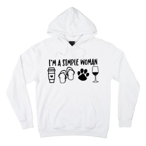 Im A Simple Woman Coffee Flip Flops Dog Wine Hoodie