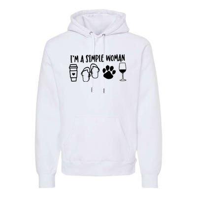 Im A Simple Woman Coffee Flip Flops Dog Wine Premium Hoodie