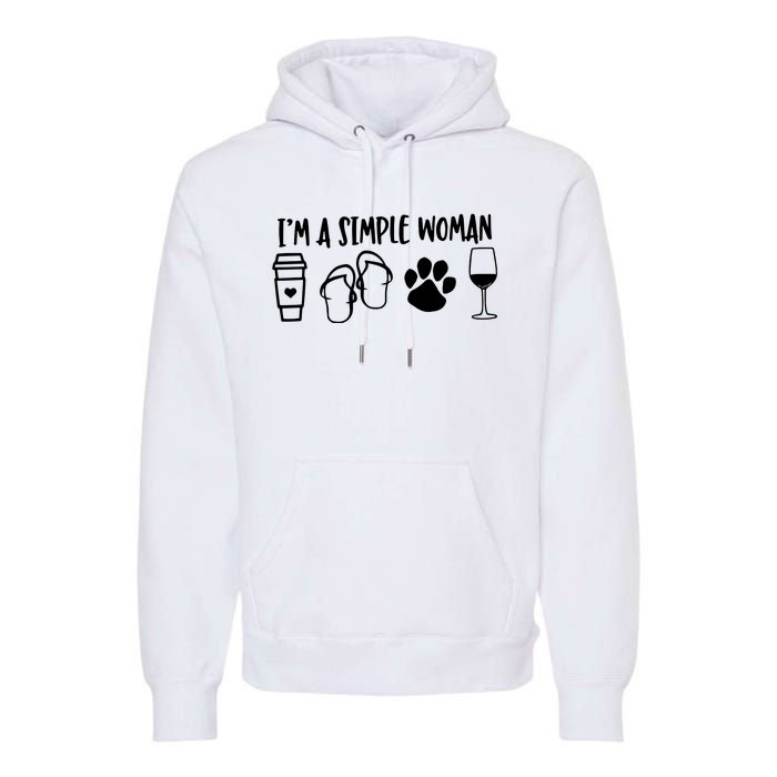 Im A Simple Woman Coffee Flip Flops Dog Wine Premium Hoodie