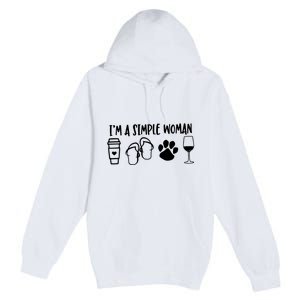 Im A Simple Woman Coffee Flip Flops Dog Wine Premium Pullover Hoodie