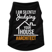 I Am Silently Judging Your House Architect Architecture Doggie Tank