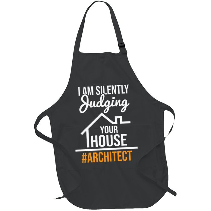 I Am Silently Judging Your House Architect Architecture Apron