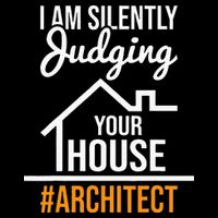 I Am Silently Judging Your House Architect Architecture Bucket Hat
