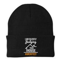 I Am Silently Judging Your House Architect Architecture Beanie
