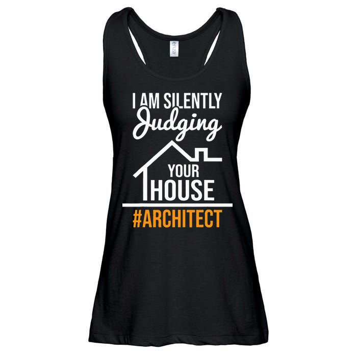 I Am Silently Judging Your House Architect Architecture Ladies Essential Flowy Tank