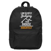 I Am Silently Judging Your House Architect Architecture 16 in Basic Backpack