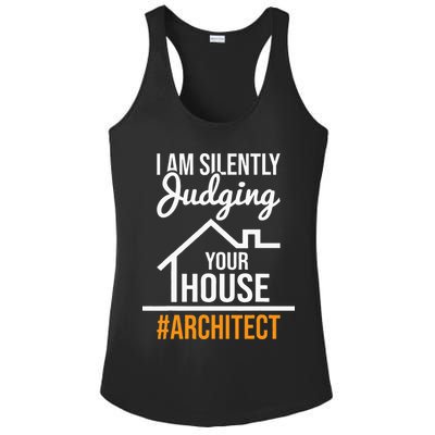 I Am Silently Judging Your House Architect Architecture Ladies PosiCharge Competitor Racerback Tank