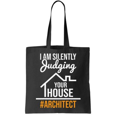 I Am Silently Judging Your House Architect Architecture Bag