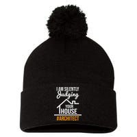I Am Silently Judging Your House Architect Architecture Pom Pom 12in Knit Beanie