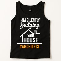 I Am Silently Judging Your House Architect Architecture Tank Top