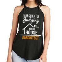 I Am Silently Judging Your House Architect Architecture Women's Perfect Tri Rocker Tank