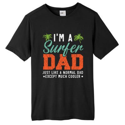 Im A Surfer Dad Surfboard Surfing Water Sport Fathers Day Meaningful Gift Tall Fusion ChromaSoft Performance T-Shirt