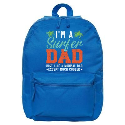 Im A Surfer Dad Surfboard Surfing Water Sport Fathers Day Meaningful Gift 16 in Basic Backpack