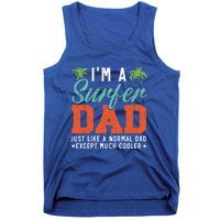 Im A Surfer Dad Surfboard Surfing Water Sport Fathers Day Meaningful Gift Tank Top