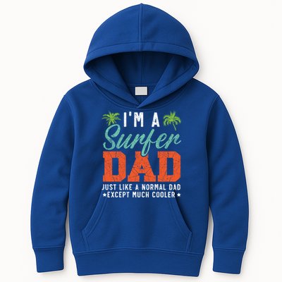 Im A Surfer Dad Surfboard Surfing Water Sport Fathers Day Meaningful Gift Kids Hoodie