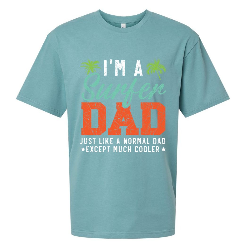 Im A Surfer Dad Surfboard Surfing Water Sport Fathers Day Meaningful Gift Sueded Cloud Jersey T-Shirt