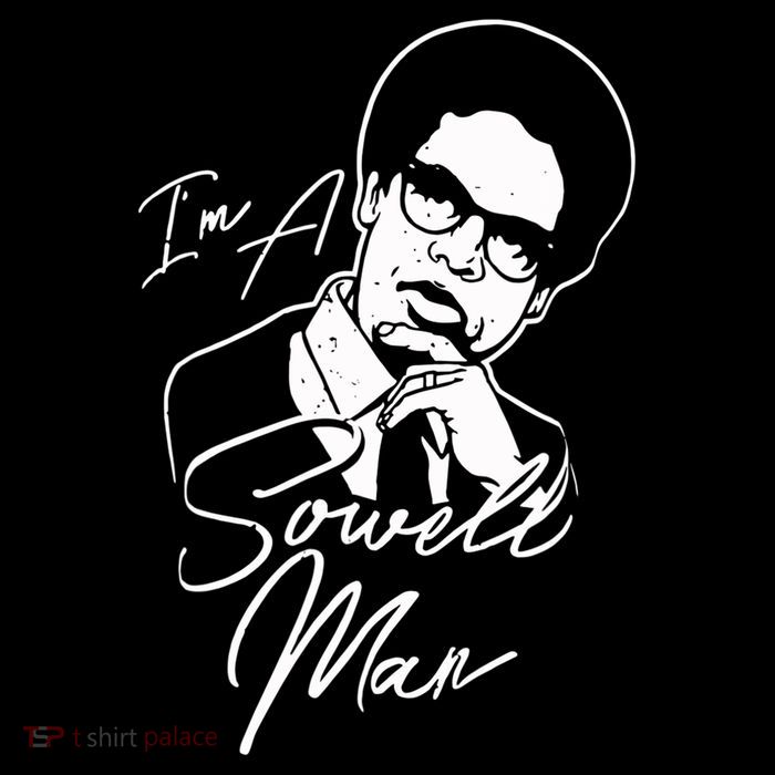 Im A Sowell Man Thomas African American Economist Poster