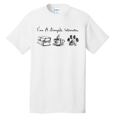 Im A Simple Woman Books Coffee Dog Animal Fur Paw Print Tall T-Shirt