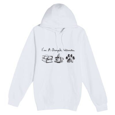 Im A Simple Woman Books Coffee Dog Animal Fur Paw Print Premium Pullover Hoodie