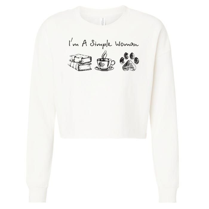 Im A Simple Woman Books Coffee Dog Animal Fur Paw Print Cropped Pullover Crew