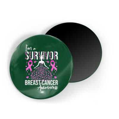 I'm A Survivor Breast Cancer Awareness Magnet