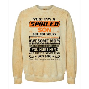 I'm A Spoiled Son Of A Freaking Awesome Mom Great Gift Colorblast Crewneck Sweatshirt