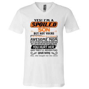 I'm A Spoiled Son Of A Freaking Awesome Mom Great Gift V-Neck T-Shirt