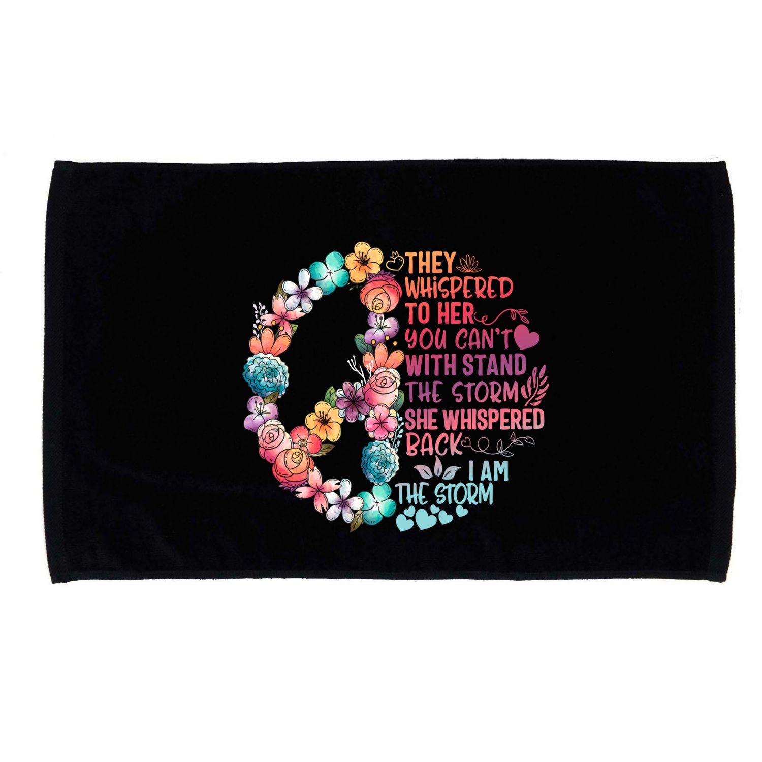 I Am Storm They Whispered Her You CanT Withstand Feminist Gift Microfiber Hand Towel