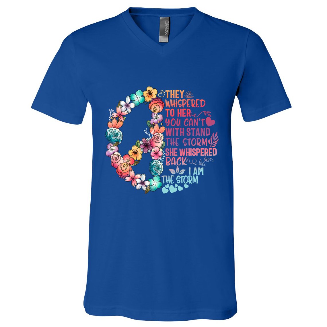 I Am Storm They Whispered Her You CanT Withstand Feminist Gift V-Neck T-Shirt