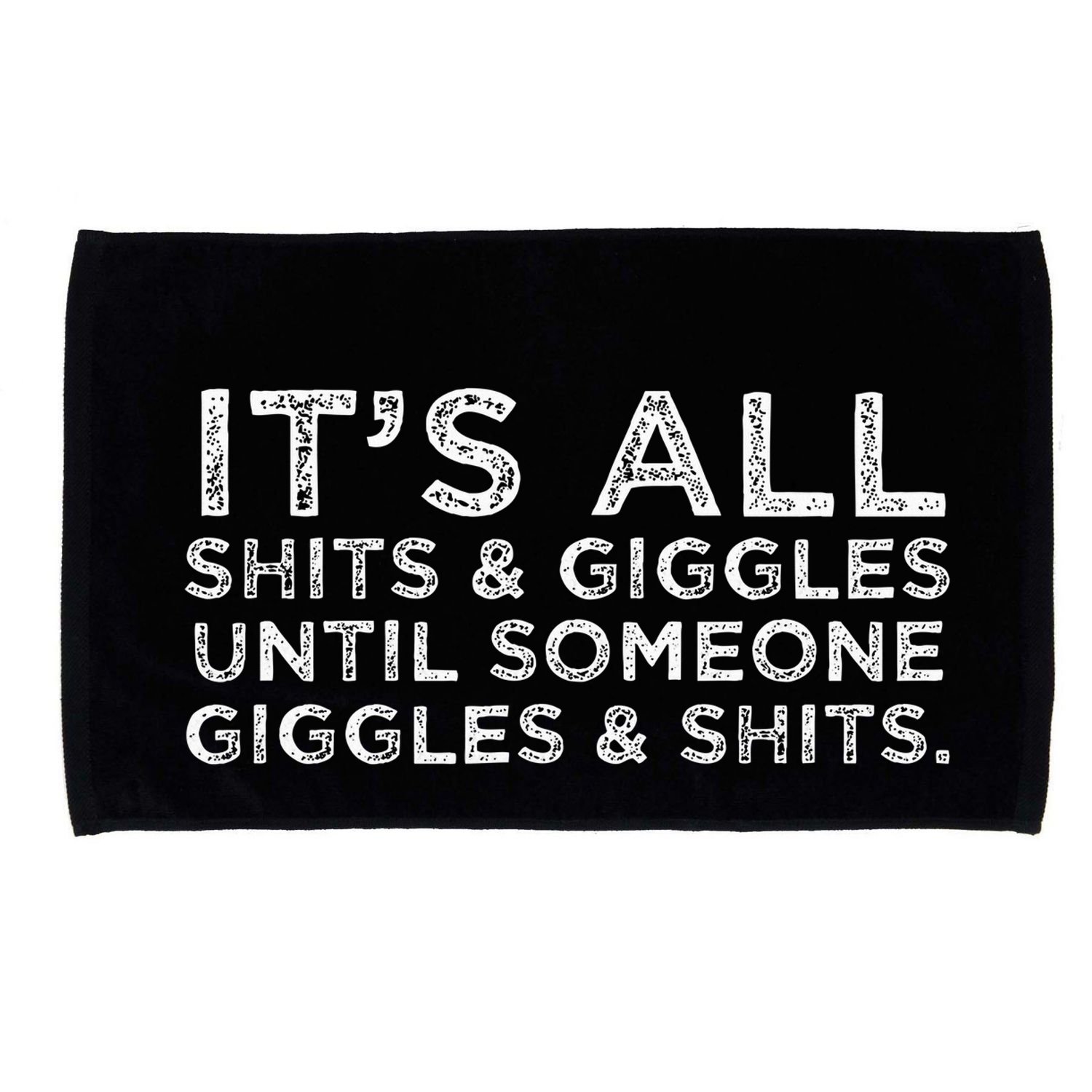 Its All Shits and Giggles Funny Adult Humor Friend Meme Gift Microfiber Hand Towel
