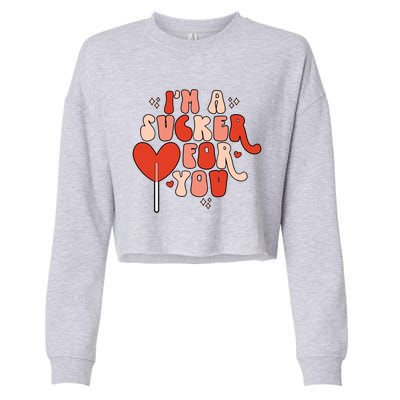 I'm A Sucker For You Lollipop Valentine's Day Heart Candy Meaningful Gift Cropped Pullover Crew