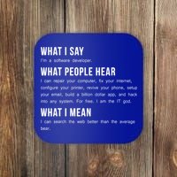 I'm A Software Developer Funny Programming Coaster