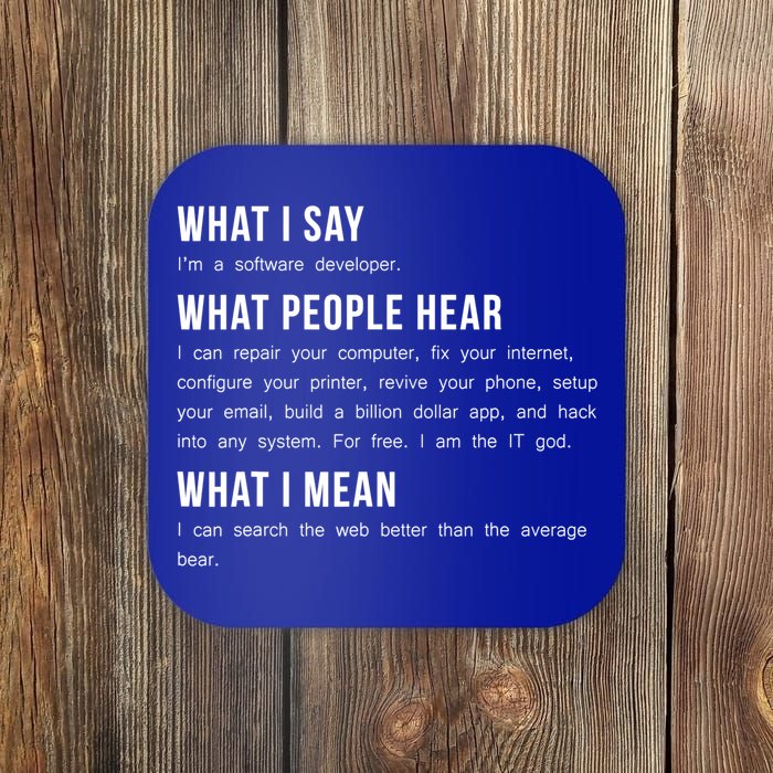 I'm A Software Developer Funny Programming Coaster