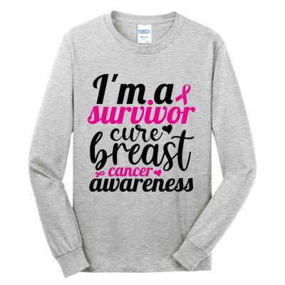 I'm A Survivor Cure Breast Cancer Awareness Tall Long Sleeve T-Shirt