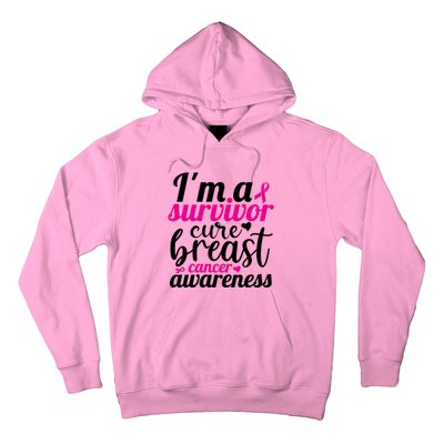 I'm A Survivor Cure Breast Cancer Awareness Hoodie