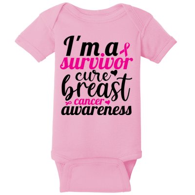 I'm A Survivor Cure Breast Cancer Awareness Baby Bodysuit