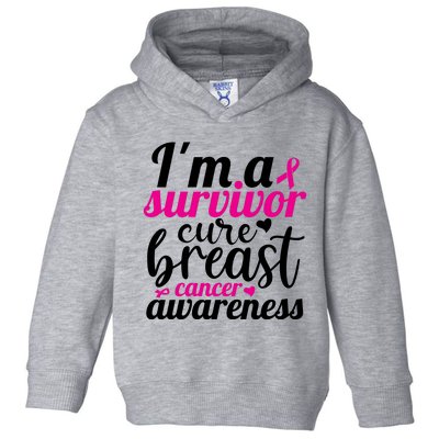 I'm A Survivor Cure Breast Cancer Awareness Toddler Hoodie