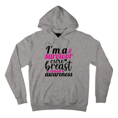 I'm A Survivor Cure Breast Cancer Awareness Tall Hoodie