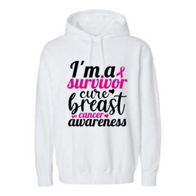 I'm A Survivor Cure Breast Cancer Awareness Garment-Dyed Fleece Hoodie