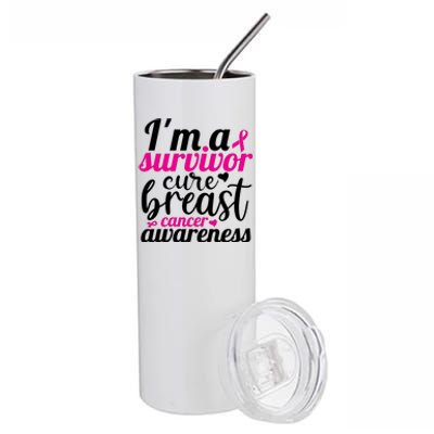 I'm A Survivor Cure Breast Cancer Awareness Stainless Steel Tumbler