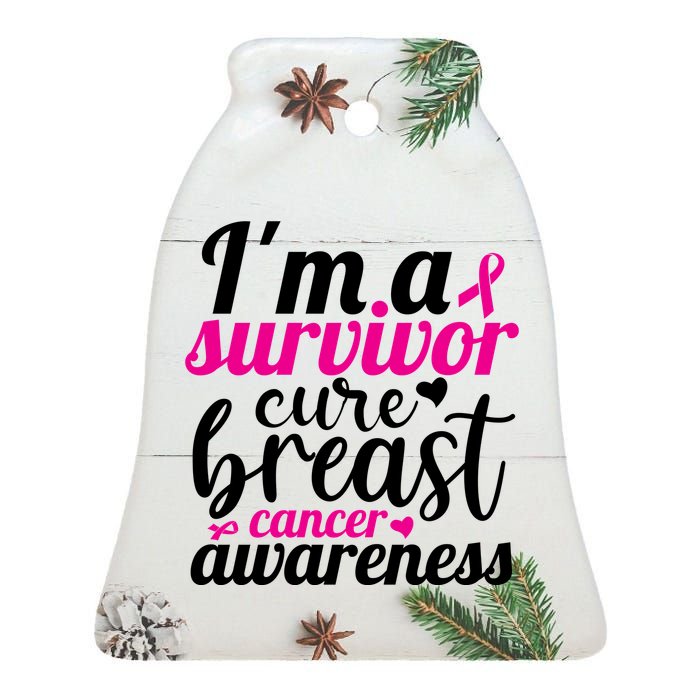 I'm A Survivor Cure Breast Cancer Awareness Ceramic Bell Ornament