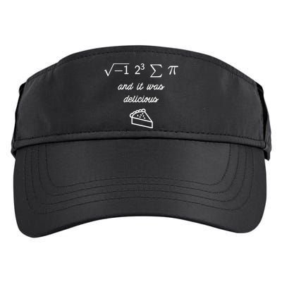 I Ate Some Pi (Pie) And It Was Delicious Happy Pi Day! Gift Adult Drive Performance Visor