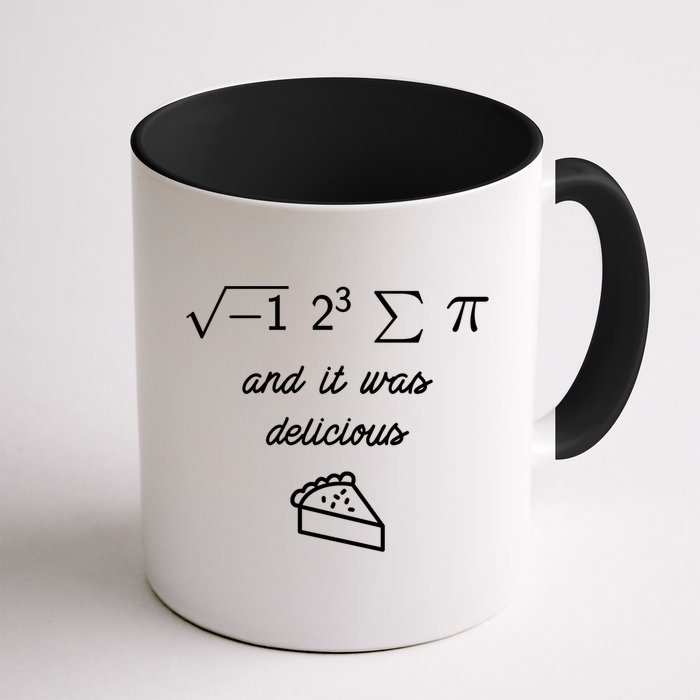 I Ate Some Pi (Pie) And It Was Delicious Happy Pi Day! Gift Mug