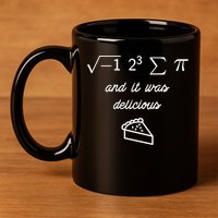 I Ate Some Pi (Pie) And It Was Delicious Happy Pi Day! Gift 11oz C Handle Ceramic Mug