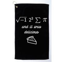 I Ate Some Pi (Pie) And It Was Delicious Happy Pi Day! Gift Golf Towel