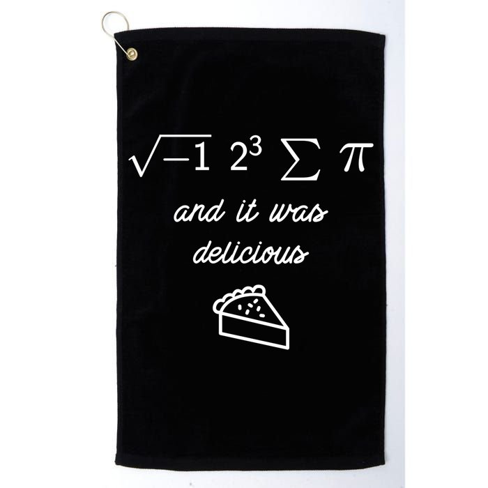 I Ate Some Pi (Pie) And It Was Delicious Happy Pi Day! Gift Golf Towel