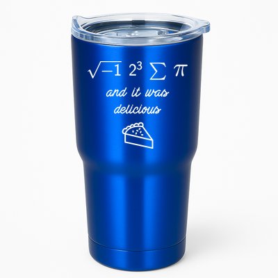I Ate Some Pi (Pie) And It Was Delicious Happy Pi Day! Gift Tumbler